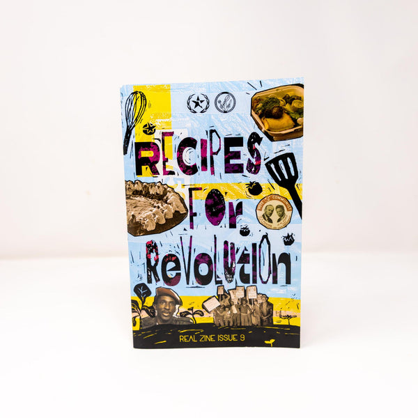 Zine 9: Recipes for Revolution